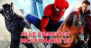 	Marvel Cinematic Universe (MCU) - Alle Filme der Phase III