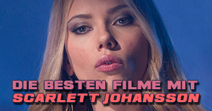 Mehr als Black Widow - Die besten Scarlett Johansson Filme