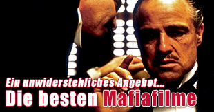 Gangster und Ganoven - Die besten Mafia-Filme